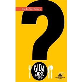 Gıda Bilmeceleri - Sibel Özilgen