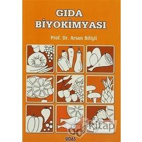 Gıda Biyokimyası - Prof. Dr. Arsan Bilişli
