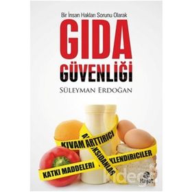 Gıda Güvenliği - Bir İnsan Hakları Sorunu Olarak / Süleyman Erdoğan