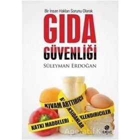 Gıda Güvenliği - Bir İnsan Hakları Sorunu Olarak / Süleyman Erdoğan