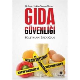 Gıda Güvenliği - Bir İnsan Hakları Sorunu Olarak / Süleyman Erdoğan