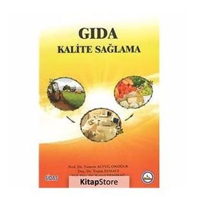 Gıda Kalite Sağlama - Yeşim Elmacı Kemal Demirağ Tomris Altuğ