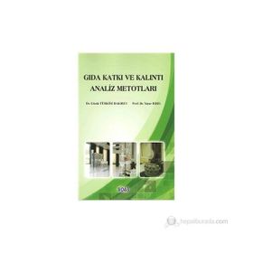 Gıda Katkı ve Kalıntı Analiz Metotları - Dr. Gözde Türköz Bakırcı Yaşar Hışıl