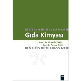 Gıda Kimyası - mustafa tayyar Recep Çıbık