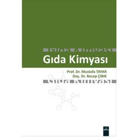 Gıda Kimyası - mustafa tayyar Recep Çıbık
