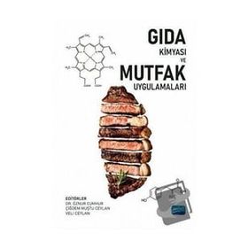 Gıda Kimyası ve Mutfak Uygulamaları - Nobel Akademi Yayınları