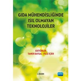 GIDA MÜHENDİSLİĞİNDE ISIL OLMAYAN GÜNCEL TEKNIKLER - TANER BAYSA;FILIZ İÇERİR