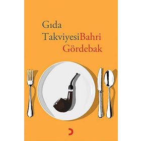 Gıda Takviyesi - Bahri Gördebak