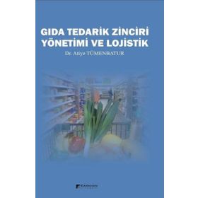 Gıda Tedarik Zinciri Yönetimi ve Lojistik Karahan Kitabevi