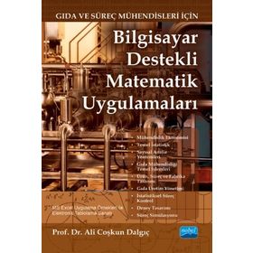 Gıda ve Süreç Mühendisleri İçin Bilgisayar Destekli Matematik Uygulamaları Nobel Yayınevi