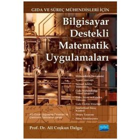 Gıda ve Süreç Mühendisleri İçin Bilgisayar Destekli Matematik Uygulamaları Nobel Yayınevi