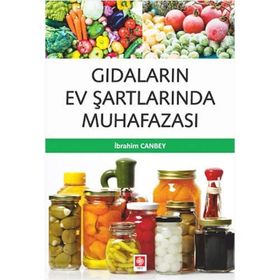 Gıdaların Ev Şartlarında Muhafazası Ekin Yayınevi