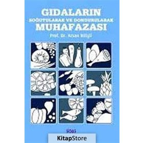 Gıdaların Soğutularak ve Dondurularak Muhafazası - Arsan Bilişli