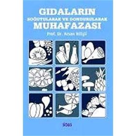 Gıdaların Soğutularak ve Dondurularak Muhafazası - Arsan Bilişli