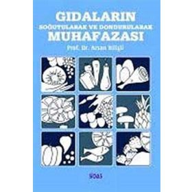 Gıdaların Soğutularak ve Dondurularak Muhafazası - Arsan Bilişli
