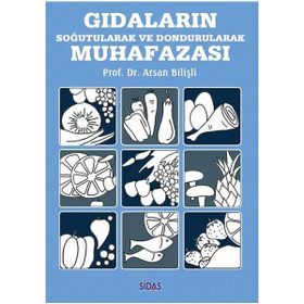 Gıdaların Soğutularak ve Dondurularak Muhafazası - Arsan Bilişli