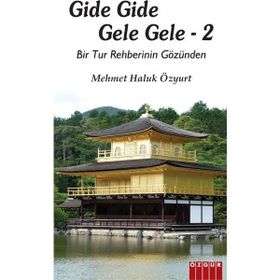 Gide Gide Gele Gele 2 - Mehmet Haluk Özyurt