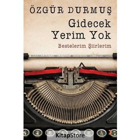 Gidecek Yerim Yok - Özgür Durmuş