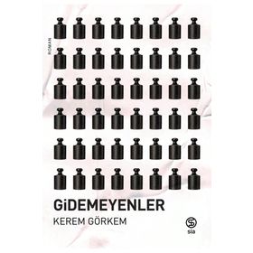 Gidemeyenler - Kerem Görkem