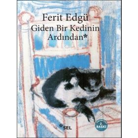 Giden Bir Kedinin Ardından - Ferit Edgü