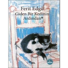 Giden Bir Kedinin Ardından - Ferit Edgü