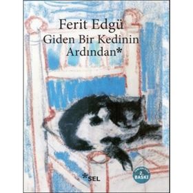 Giden Bir Kedinin Ardından - Ferit Edgü