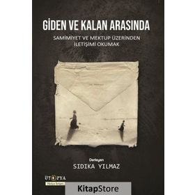 Giden Ve Kalan Arasında - Sıdıka Yılmaz