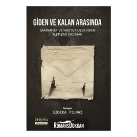 Giden Ve Kalan Arasında - Sıdıka Yılmaz