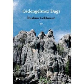 Gidengelmez Dağı - İbrahim Gökburun