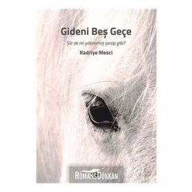 Gideni Beş Geçe - Kadriye Mesci