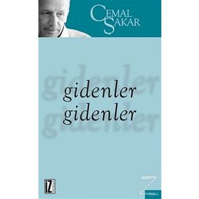 Gidenler Gidenler - Cemal Şakar