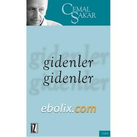Gidenler Gidenler - Cemal Şakar