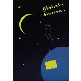 Gidenler Üzerine - Şener Koyuncu