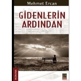 GIDENLERIN ARDINDAN - MEHMET ERCAN