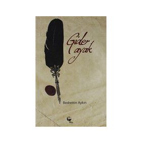 Gider Ayak - Bedrettin Aykın