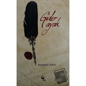 Gider Ayak - Bedrettin Aykın