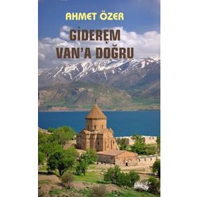 Giderem Van'a Doğru - Ahmet Özer