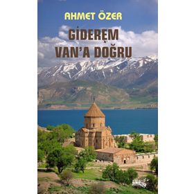 Giderem Van'a Doğru - Ahmet Özer