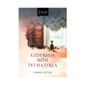 Gidersem Beni İyi Hatırla - Canan Çifter