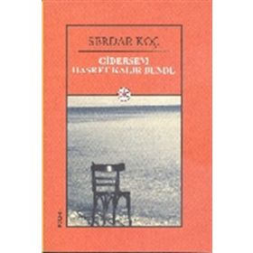 Gidersem Hasret Kalır Bende - Serdar Koç
