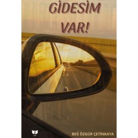 GIDESIM VAR - BEĞ ÖZGÜR ÇETINKAYA