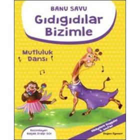 Gıdıgıdılar Bizimle - Mutluluk Dansı - Banu Savu