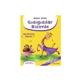 Gıdıgıdılar Bizimle - Mutluluk Dansı - Banu Savu