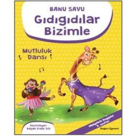 Gıdıgıdılar Bizimle - Mutluluk Dansı - Banu Savu