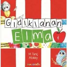 Gıdıklanan Elma - M. Tunç Atalay