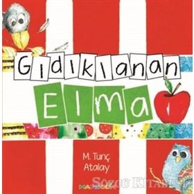 Gıdıklanan Elma - M. Tunç Atalay