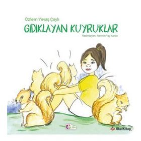Gıdıklayan Kuyruklar-Mor Elma Yayınları
