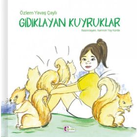 Gıdıklayan Kuyruklar-Mor Elma Yayınları