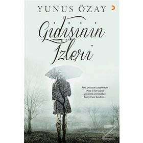 Gidişinin İzleri - Yunus Özay