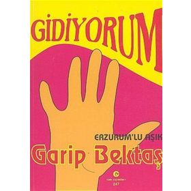 GIDIYORUM (ERZURUM'LU AŞIK) - GARIP BEKTAŞ